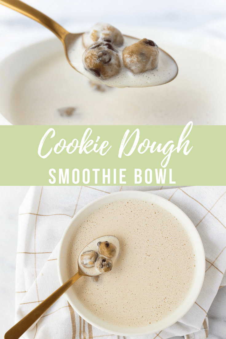 Cookie Dough Smoothie Bowl via RDelicious Kitchen @RD_Kitchen